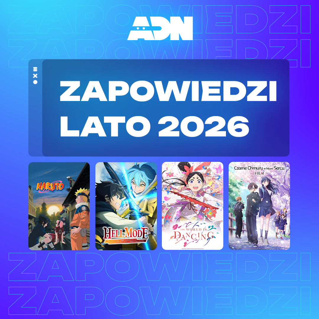 ADN – Zapowiedzi Lato 2026